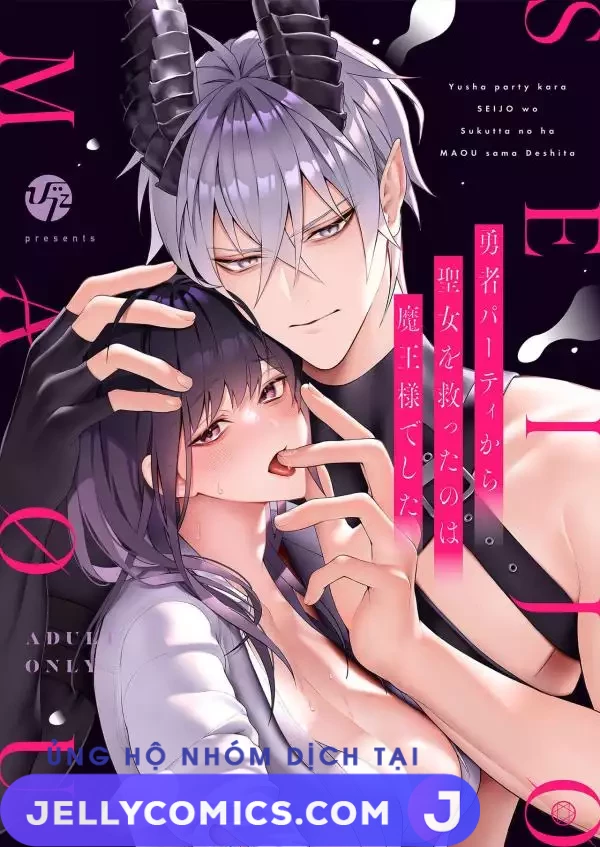 [21+] Ma Vương Là Người Cứu Thánh Nữ Khỏi Nhóm Dũng Sĩ