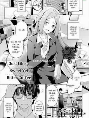 Just Like a Sweet Yet Bitter Coffee