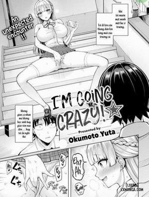 I'm Going Crazy! ★