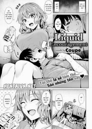 Liquid Encouragement