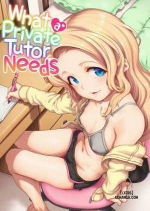 What a Private Tutor Needs
