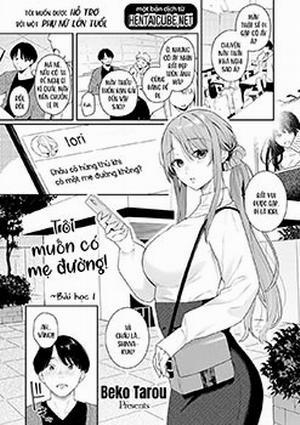 Tôi muốn có mẹ đường!