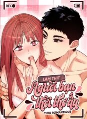 [18+] Làm Thịt Người Bạn Thời Thơ Ấu