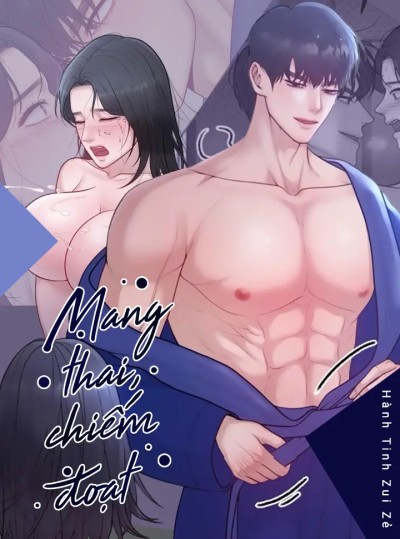 〖18+〗- Mang Thai, Chiếm Đoạt