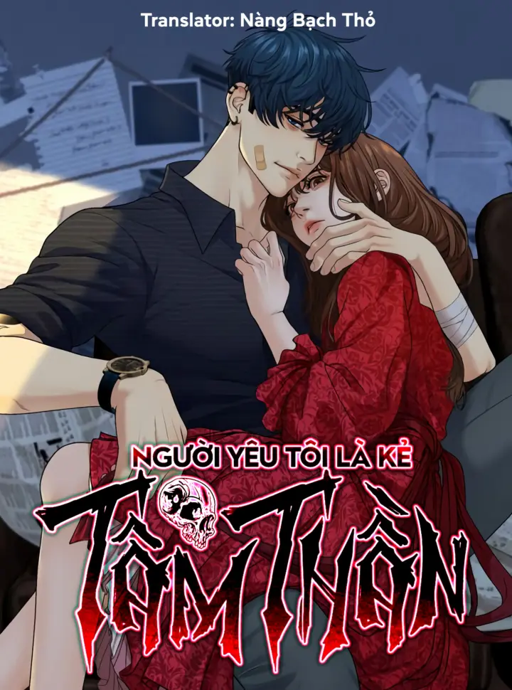 『18+』Người Yêu Tôi Là Kẻ Tâm Thần