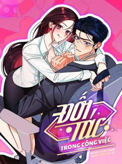 [Không Che] [18+] Đối Tác Trong Công Việc