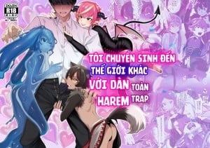 Tôi Chuyển Sinh Đến Thế Giới Khác Với Dàn Harem Toàn Trap.