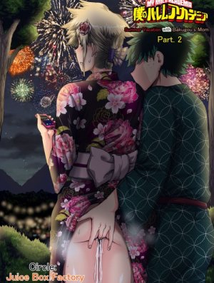 Summer Vacation With Bakugo’s Mom Part Two