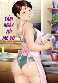Tám Ngày Với Mẹ Vợ
